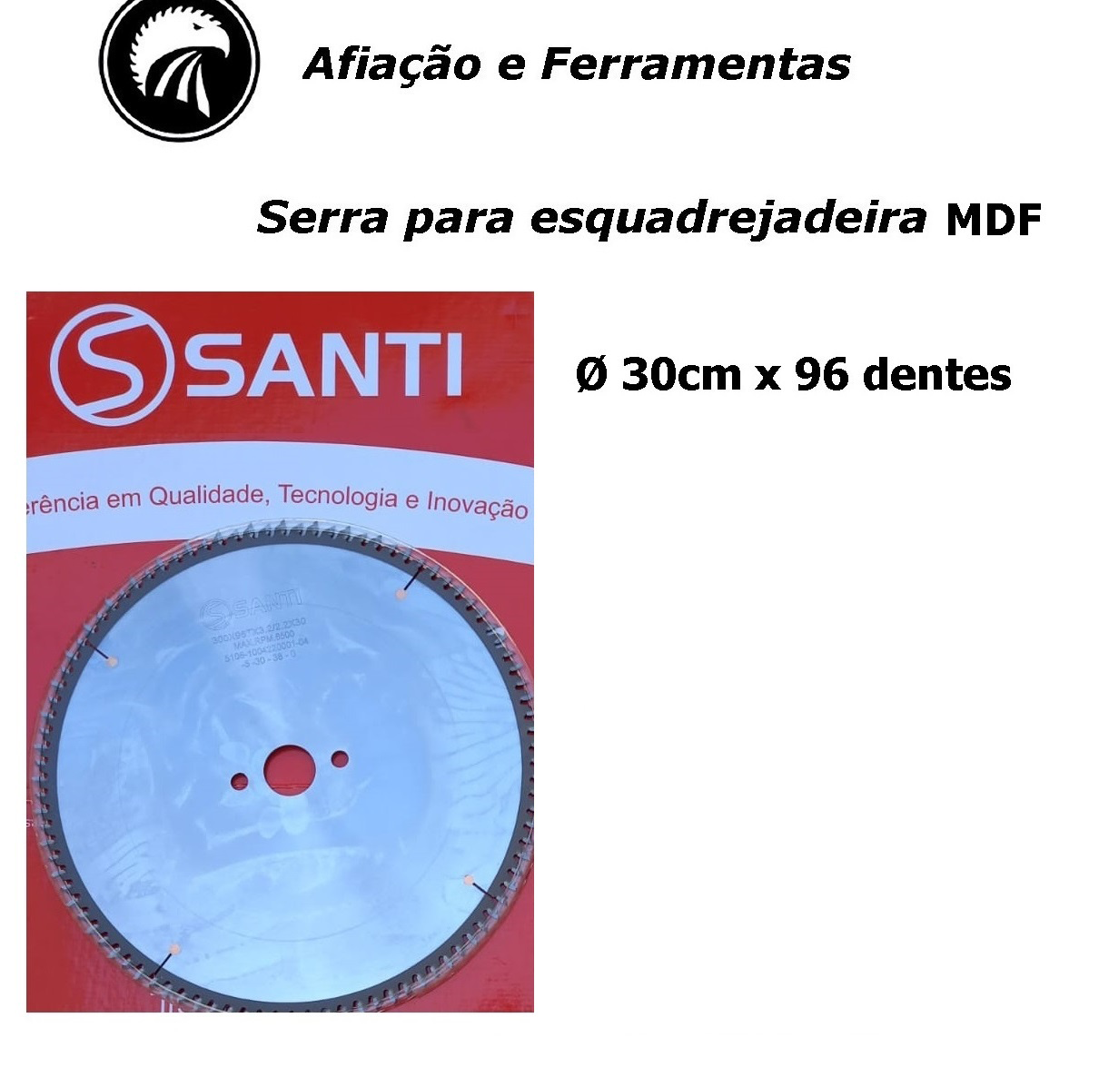 Serra acabamento para MDF Ø30cm com 96 dentes